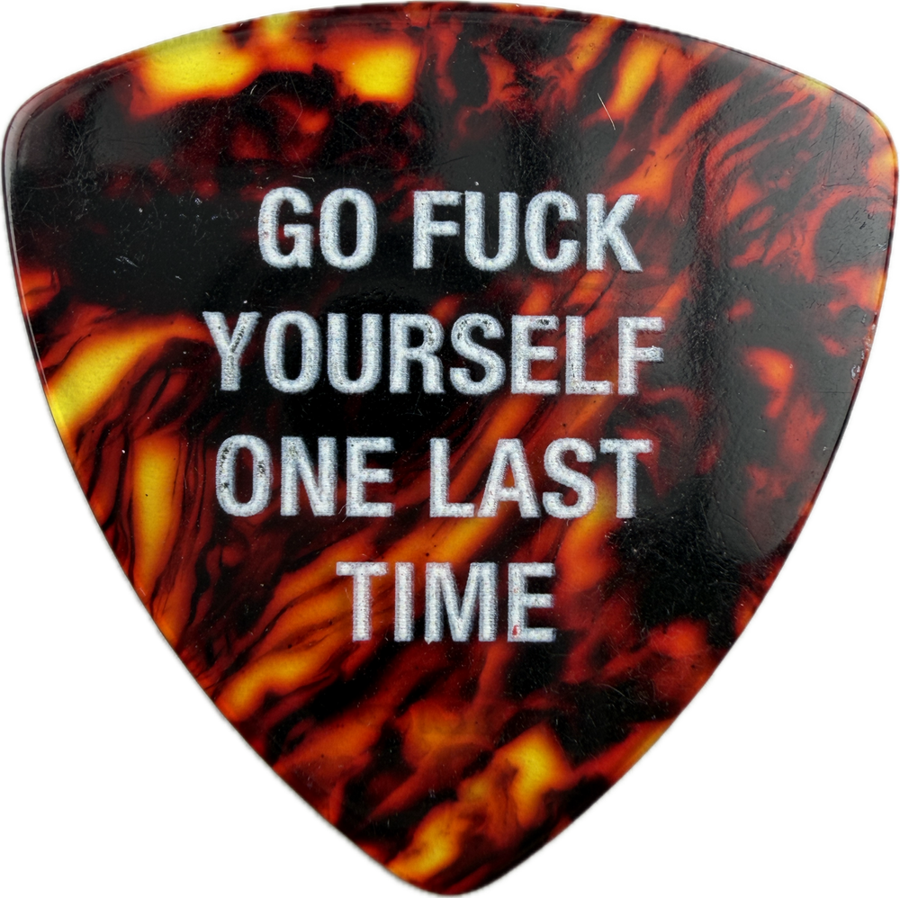 Buddy Guy Go Fuck Yourself One Last Time Guitar Pick front