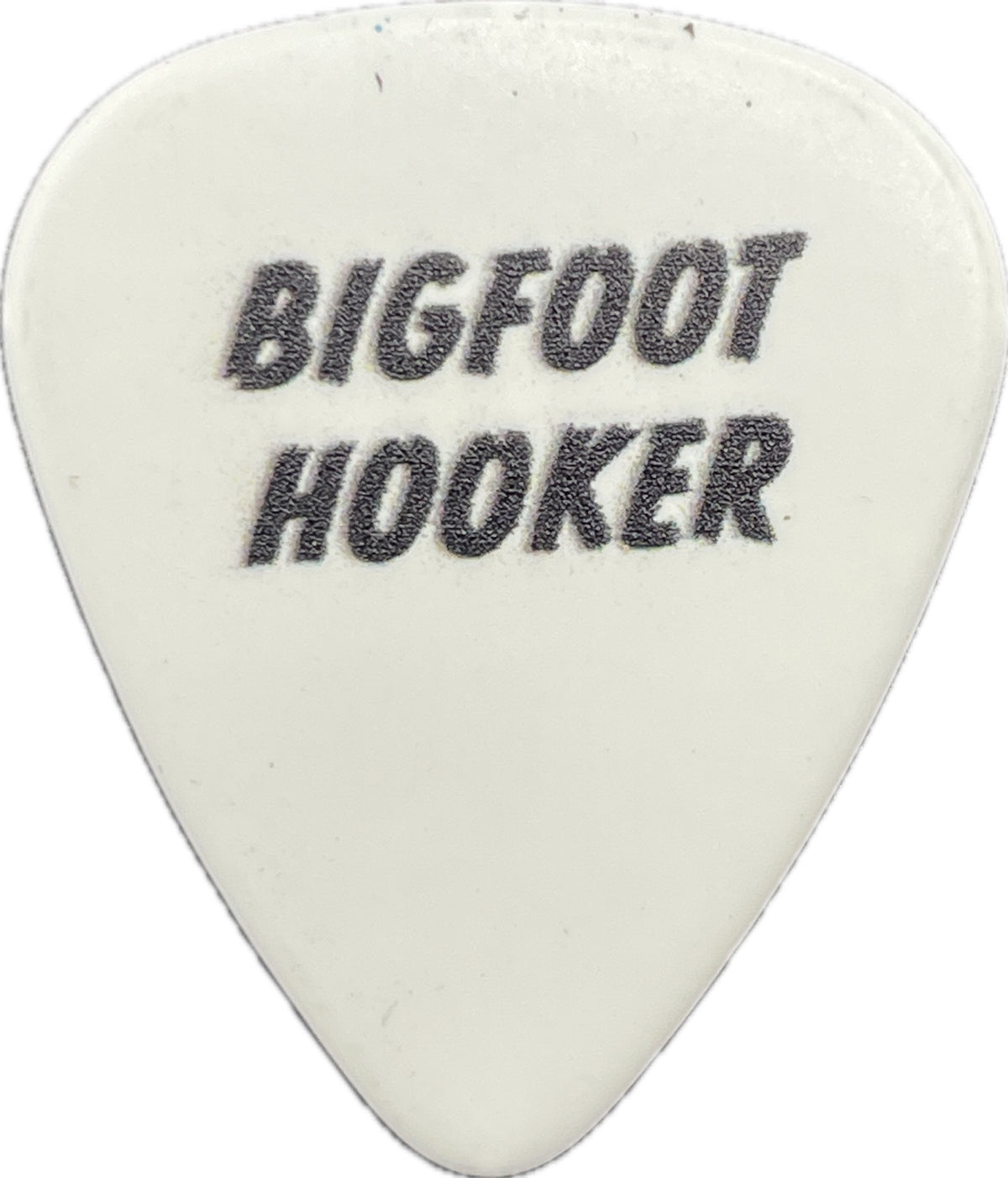 Bigfoot Hooker text on reverse of guitar pick reverse